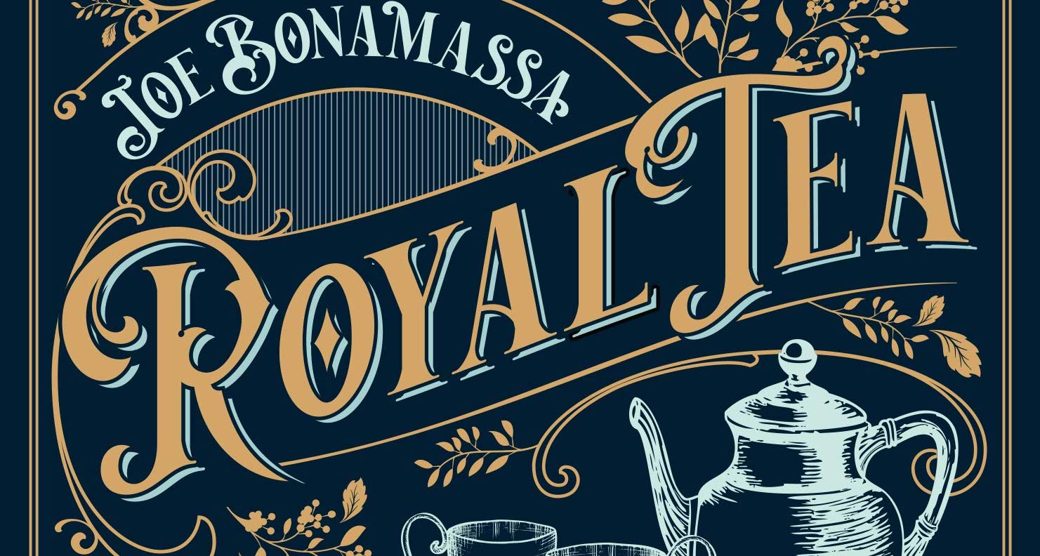 Joe Bonamassa Royal Tea.